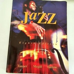 Jazz by Tanner and Gerow 8th Edition Introduction to Art of Jazz